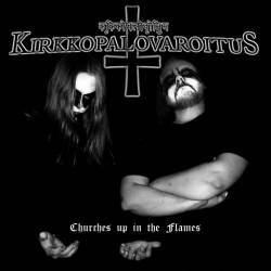 Kirkkopalovaroitus : Churches Up in the Flames